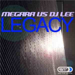 Megara vs DJ Lee - Legacy