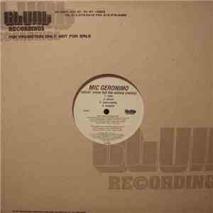 Mic Geronimo - Nothin' Move But The Money (Remix) / Vendetta