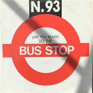 N. 93 - (Are You Ready) Do The Bus Stop