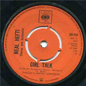 Neal Hefti Chorus And Orchestra - Girl Talk / Lonely Girl