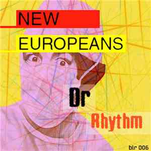 New Europeans - Dr Rhythm
