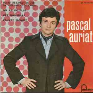 Pascal Auriat - Quand On Parlait de L’un, On Vous Parlait de L’autre