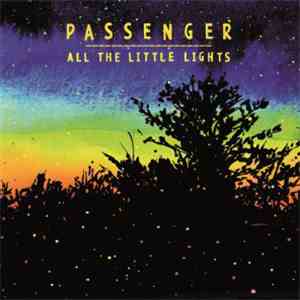 Passenger  - All The Little Lights