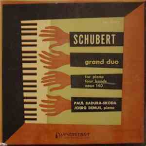 Paul Badura-Skoda, Joerg Demus, Franz Schubert - Grand Duo For Piano Four H ...