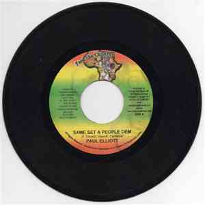 Paul Elliot - Same Set A People Dem