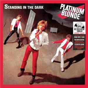 Platinum Blonde - Standing In The Dark