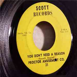 Proctor Amusement Co. - You Don't Need A Reason / Two Wonderful Girls