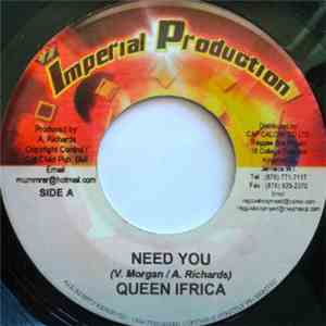 Queen Ifrica / The Chic - Need You / Call Him