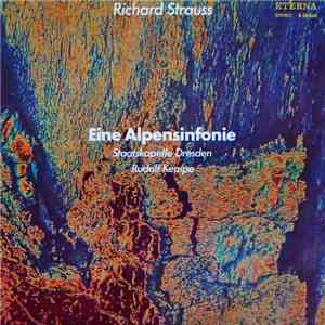 Richard Strauss, Staatskapelle Dresden, Rudolf Kempe - Eine Alpensinfonie O ...