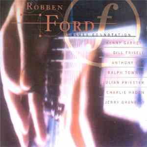 Robben Ford - Blues Connotation