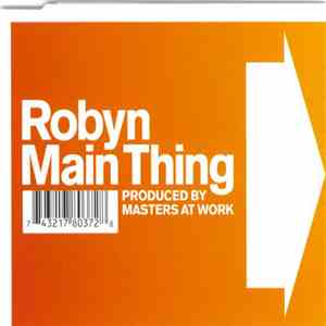 Robyn - Main Thing