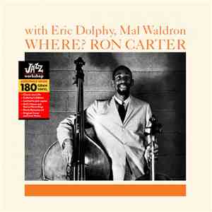 Ron Carter With Eric Dolphy, Mal Waldron - Where?