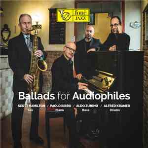 Scott Hamilton, Paolo Birro, Aldo Zunino, Alfred Kramer - Ballads For Audio ...