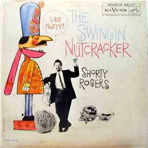 Shorty Rogers - The Swingin' Nutcracker