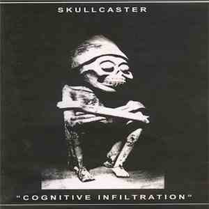 Skullcaster - Cognitive Infiltration