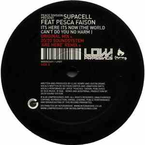 Supacell - It's Here It's Now (The World Can't Do You No Harm)