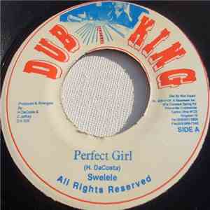 Swelele - Perfect Girl