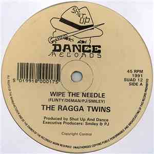 The Ragga Twins - Wipe The Needle