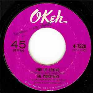 The Vibrations - Ain't Love That Way / End Up Crying