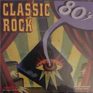 Various - Classic Rock 80's