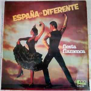 Various - España es Diferente: Fiesta Flamenca