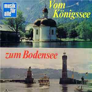 Various - Vom Königssee Zum Bodensee