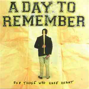 A Day to Remember - For Those Who Have Heart