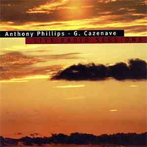Anthony Phillips & Guillermo Cazenave - Live Radio Sessions