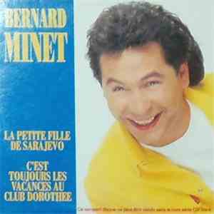 Bernard Minet - La Petite Fille De Sarajevo