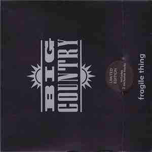 Big Country - Fragile Thing