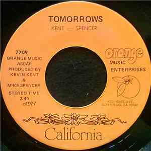California  - Tomorrows / The One I Let Go