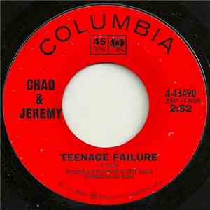 Chad & Jeremy - Teenage Failure / Early Mornin' Rain
