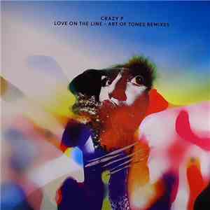 Crazy P - Love On The Line (Art Of Tones Remixes)