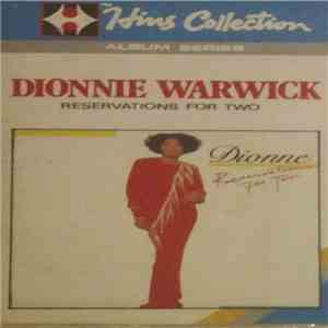 Dionne Warwick - Reservations For Two / Friends