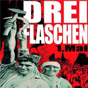 Drei Flaschen - 1.Mai