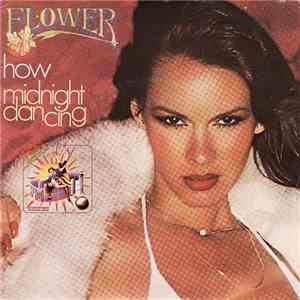 Flower  - How / Midnight Dancing