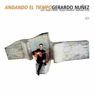 Gerardo Núñez - Andando El Tiempo