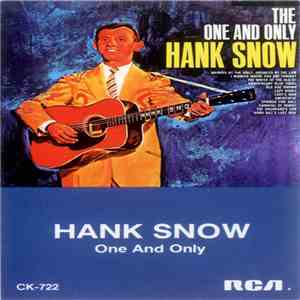 Hank Snow - The One And Only Hank Snow