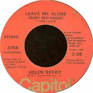 Helen Reddy - Leave Me Alone (Ruby Red Dress) / The Old Fashioned Way