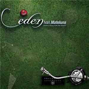 Ivan Mateluna - Eden