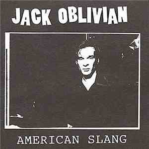 Jack Oblivian - American Slang