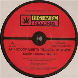 Jah Scoop Meets Tiddles, Uptown - South London Skank / Fandabidozi