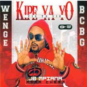 JB Mpiana Papa Chéri & Wenge BCBG - Kipé Ya Yo (Vis Ta Vie)