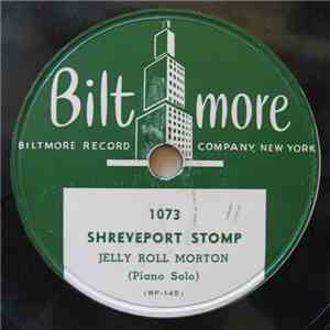 Jelly Roll Morton - Shreveport Stomp / Stratford Hunch