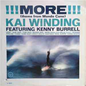 Kai Winding Featuring Kenny Burrell - !!! More !!! (Theme From Mondo Cane)