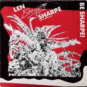 Len Boogsie Sharpe - Be Sharpe! (With A Difference)