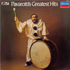 Luciano Pavarotti - Pavarotti's Greatest Hits