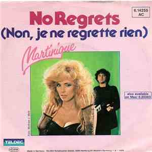 Martinique  - No Regrets (Non, Je Ne Regrette Rien)