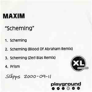 Maxim - Scheming