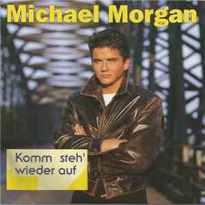 Michael Morgan  - Komm Steh' Wieder Auf